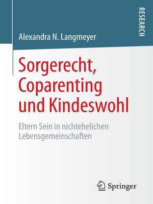 cover image of Sorgerecht, Coparenting und Kindeswohl